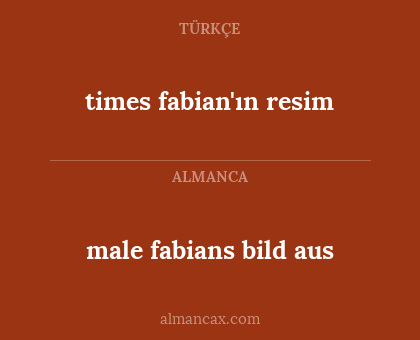 times fabian'ın resim - male fabians bild aus