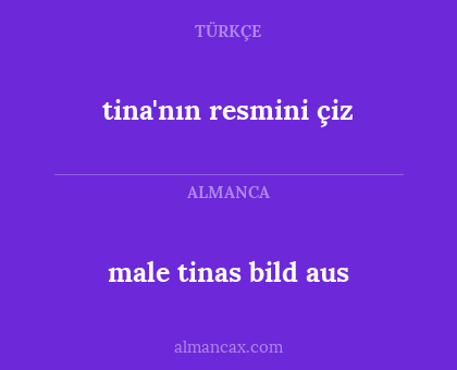 tina'nın resmini çiz - male tinas bild aus