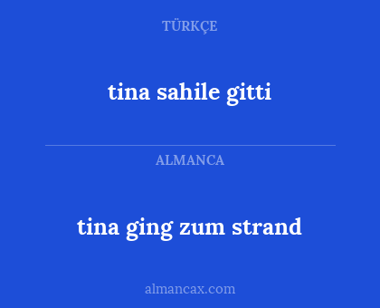 tina ging zum strand - tina sahile gitti