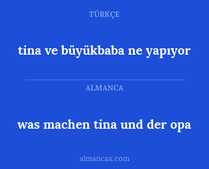tina ve büyükbaba ne yapıyor - was machen tina und der opa