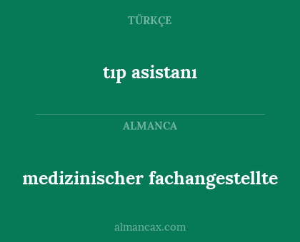 tıp asistanı - medizinischer fachangestellte