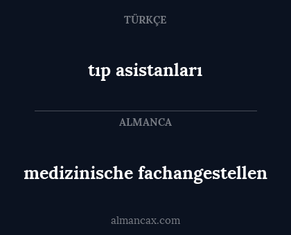 tıp asistanları - medizinische fachangestellen