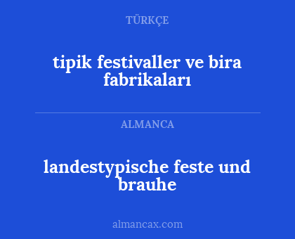 landestypische feste und brauhe - tipik festivaller ve bira fabrikaları