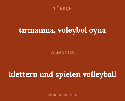 klettern und spielen volleyball - tırmanma, voleybol oyna