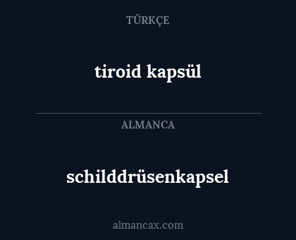 tiroid kapsül - schilddrüsenkapsel