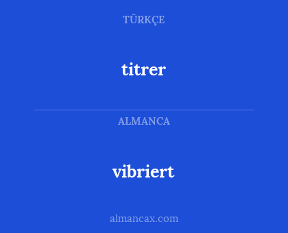 vibriert - titrer