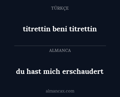 titrettin beni titrettin - du hast mich erschaudert
