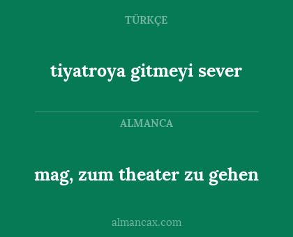 tiyatroya gitmeyi sever - mag, zum theater zu gehen