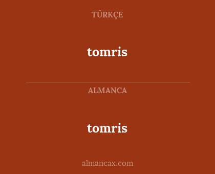 tomris - tomris