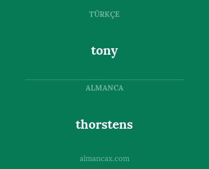 tony - thorstens