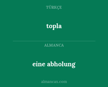 eine abholung - topla