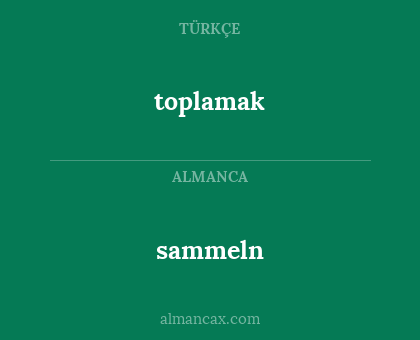 sammeln - toplamak