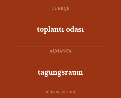 tagungsraum - toplantı odası