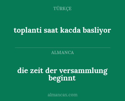 die zeit der versammlung beginnt - toplanti saat kacda basliyor