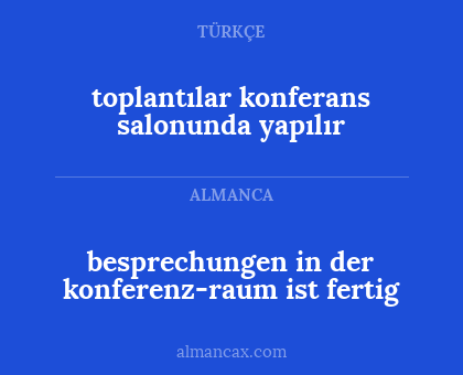 toplantılar konferans salonunda yapılır - besprechungen in der konferenz-raum ist fertig