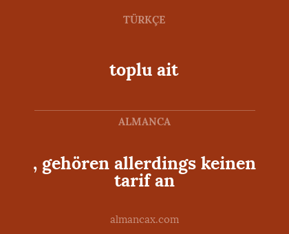 , gehören allerdings keinen tarif an - toplu ait