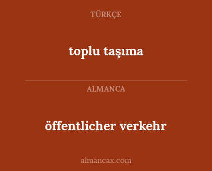 toplu taşıma - öffentlicher verkehr