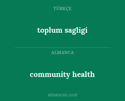 community health - toplum sagligi