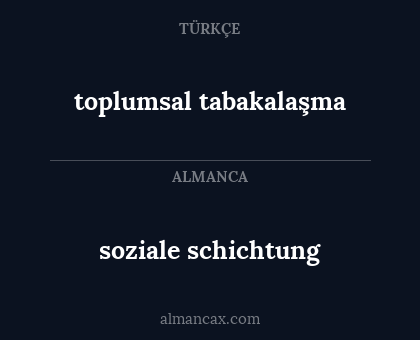 toplumsal tabakalaşma - soziale schichtung
