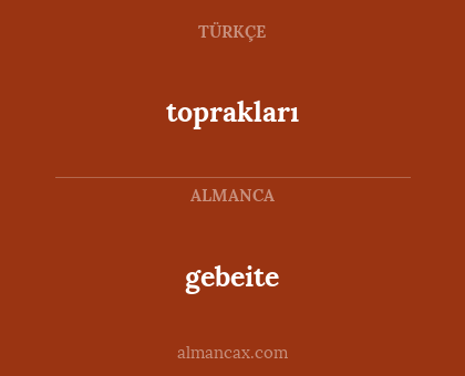gebeite - toprakları