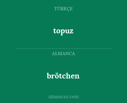 brötchen - topuz