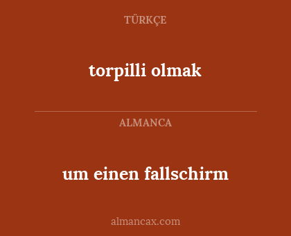 um einen fallschirm - torpilli olmak