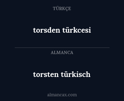 torsten türkisch - torsden türkcesi