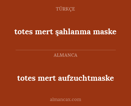 totes mert şahlanma maske - totes mert aufzuchtmaske