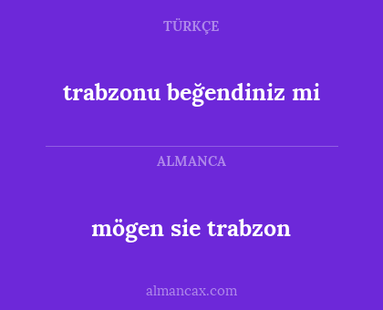 mögen sie trabzon - trabzonu beğendiniz mi