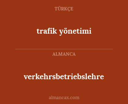 trafik yönetimi - verkehrsbetriebslehre