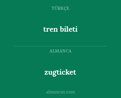 tren bileti - zugticket