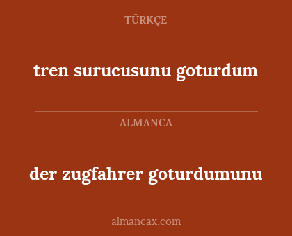 der zugfahrer goturdumunu - tren surucusunu goturdum