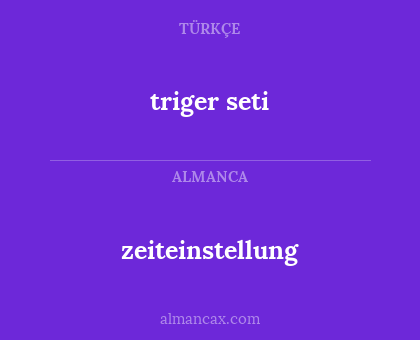 zeiteinstellung - triger seti