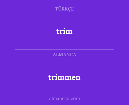 trim - trimmen