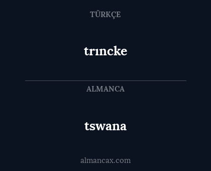tswana - trıncke