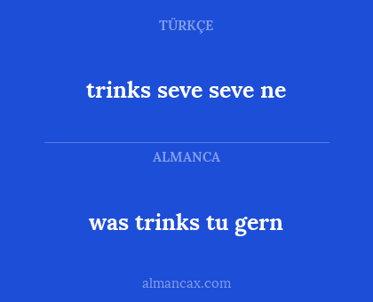 trinks seve seve ne - was trinks tu gern