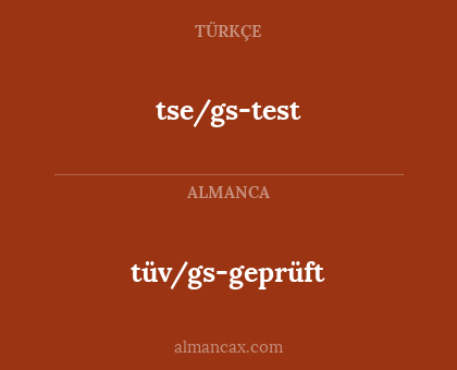 tüv/gs-geprüft - tse/gs-test