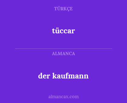 der kaufmann - tüccar
