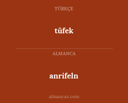 tüfek - anrifeln