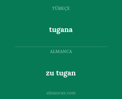 zu tugan - tugana