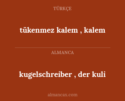 tükenmez kalem , kalem - kugelschreiber , der kuli