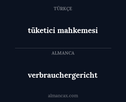 tüketici mahkemesi - verbrauchergericht