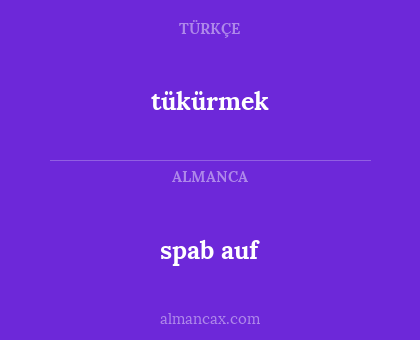 spab auf - tükürmek