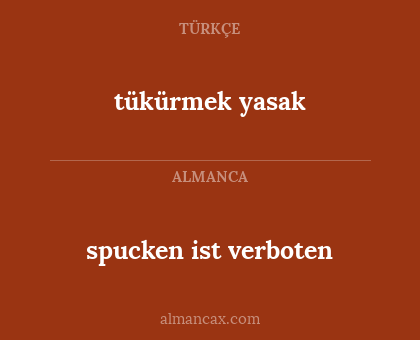 spucken ist verboten - tükürmek yasak