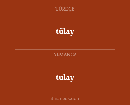 tulay - tülay