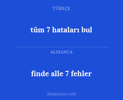 finde alle 7 fehler - tüm 7 hataları bul