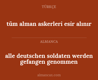 alle deutschen soldaten werden gefangen genommen - tüm alman askerleri esir alınır