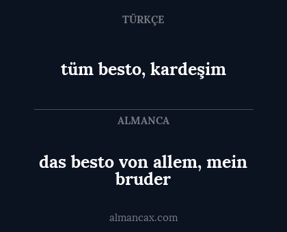 tüm besto, kardeşim - das besto von allem, mein bruder
