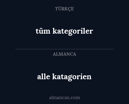 tüm kategoriler - alle katagorien