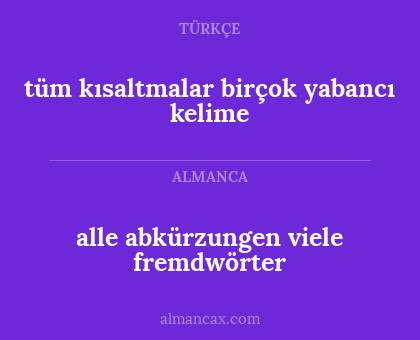 tüm kısaltmalar birçok yabancı kelime - alle abkürzungen viele fremdwörter